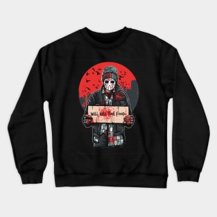 Will Kill For Food Crewneck Sweatshirt